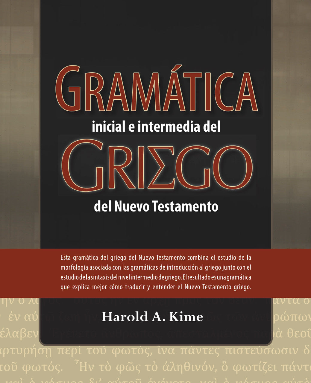 Gramatica Inicial e Intermedia del Griego del Nuevo Testamento