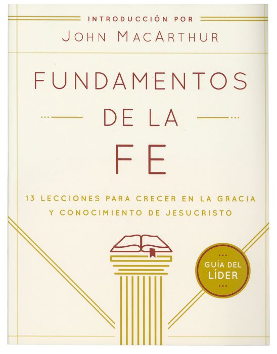 Fundamentos de la Fe (Guia del Lider)
