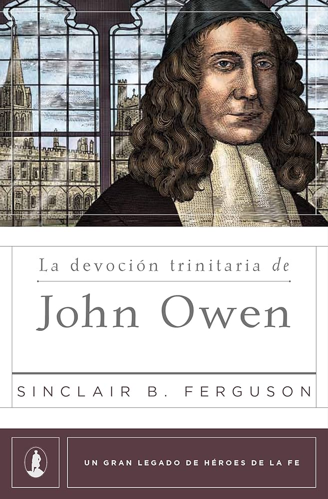 Devocion trinitaria de John Owen