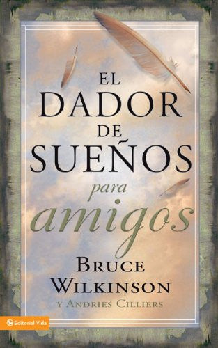 Dador de suenos para amigos