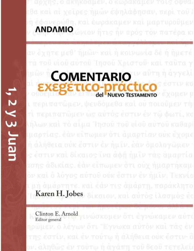 Comentario Exegetico-Practico del Nuevo Testamento 1, 2 y 3 Juan
