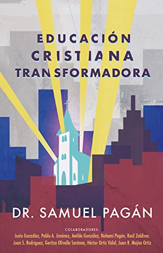 Educacion cristiana transformadora