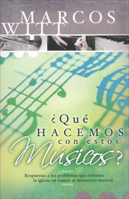 Que hacemos con estos musicos?: