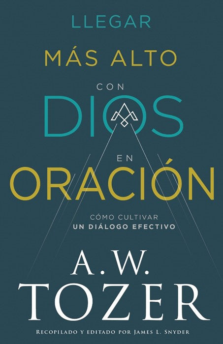Llegar mas alto con Dios en la oracion