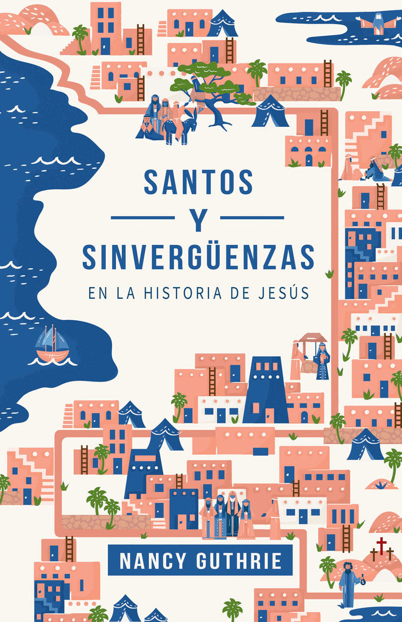 Santos y sinverguenzas en la historia de Jesus