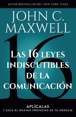 16 leyes indiscutibles de la comunicacion
