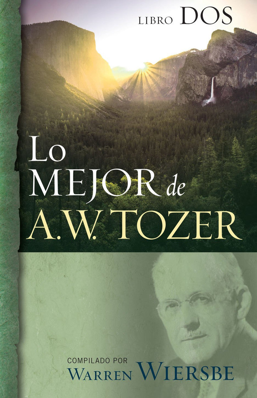 Lo mejor de A.W. Tozer  Vol.2