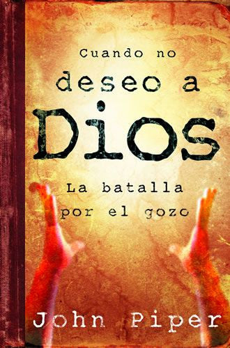 Cuando no deseo a Dios
