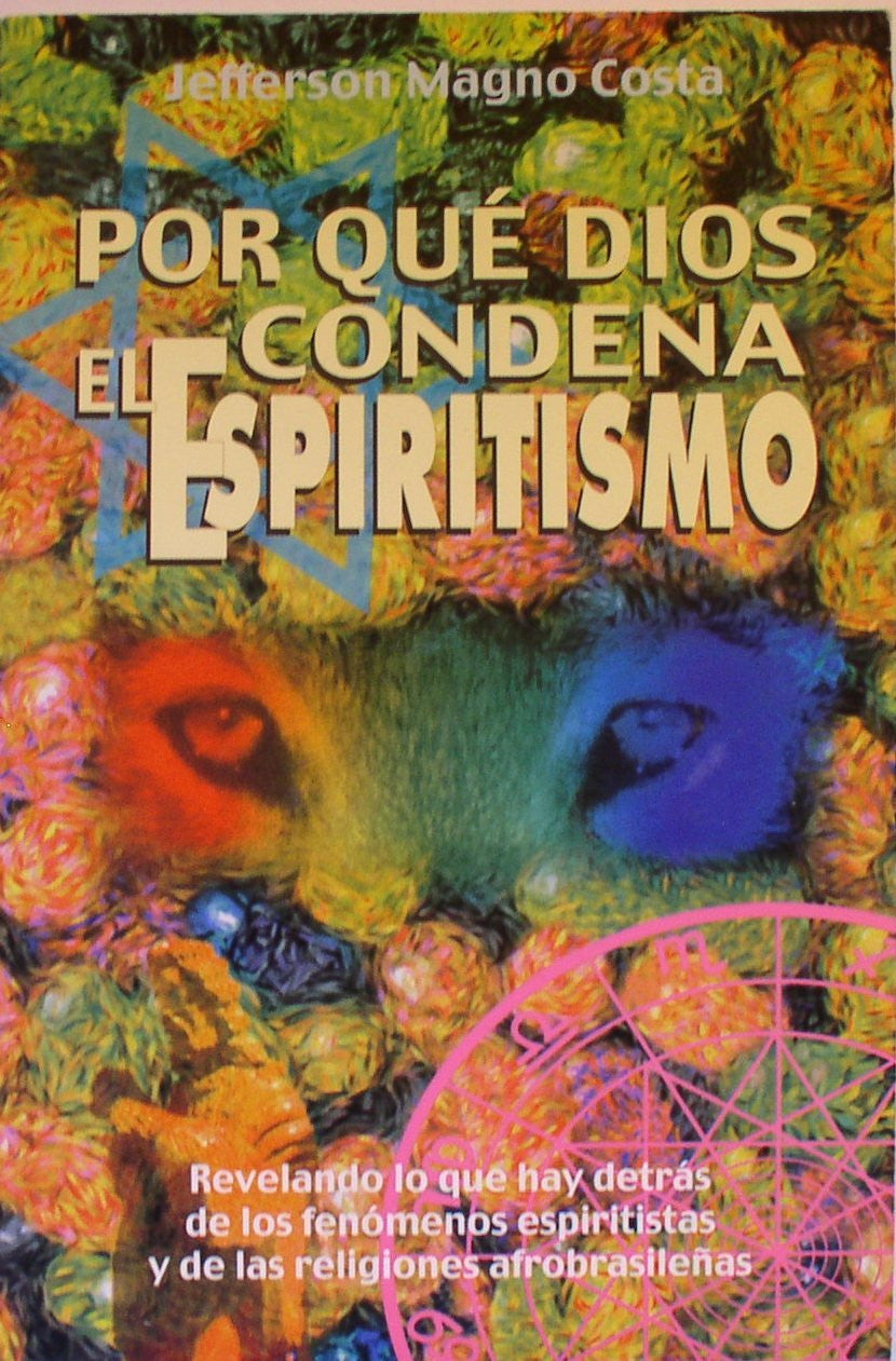 Por que Dios condena el espiritismo