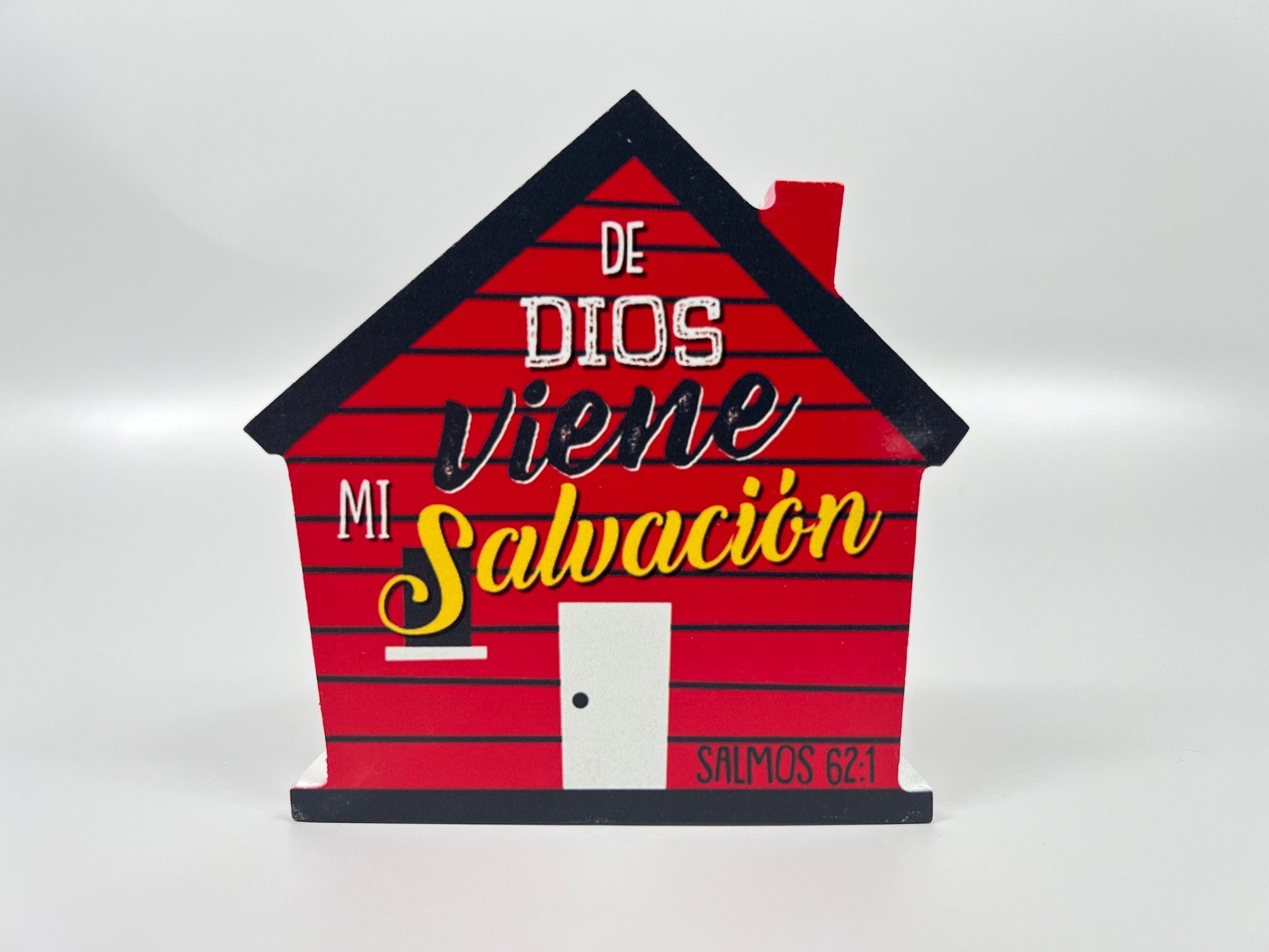 Placa decorativa de Madera en Forma de Casa - De Dios Viene mi Salvación  Salmos 62:1