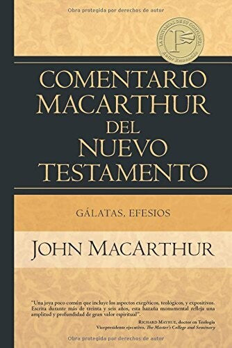 Comentario MacArthur del N.T. - Galatas,Efesios