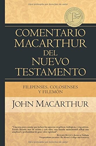 Comentario MacArthur del N.T. - Filipenses Colosenses y Filemon