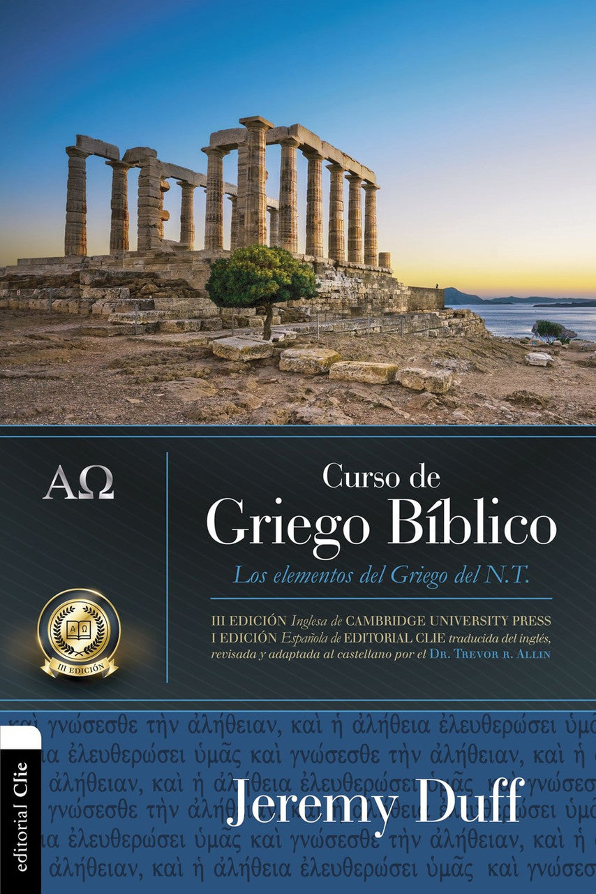 Curso de Griego Biblico: Elementos del Griego del Nuevo Testamento