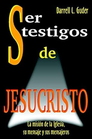 Ser testigos de Jesucristo
