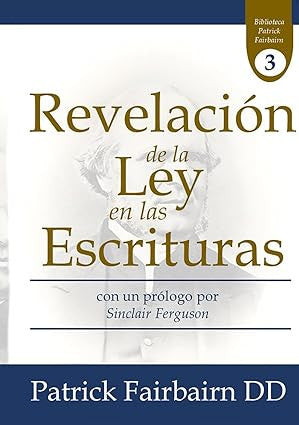 Revelacion de la ley en las escrituras, Tomo 3