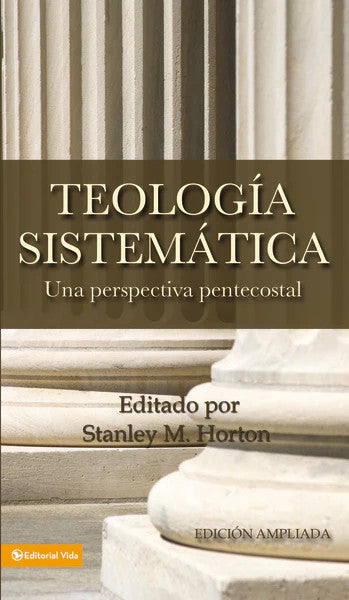 Teologia sistematica, una perspectiva pentecostal