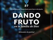 Dando fruto en la familia de Dios
