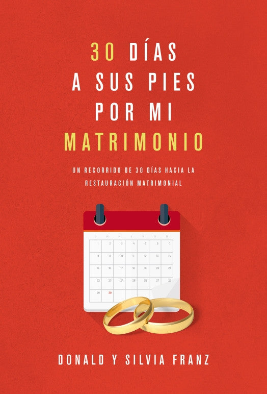 30 Dias a sus pies por mi matrimonio