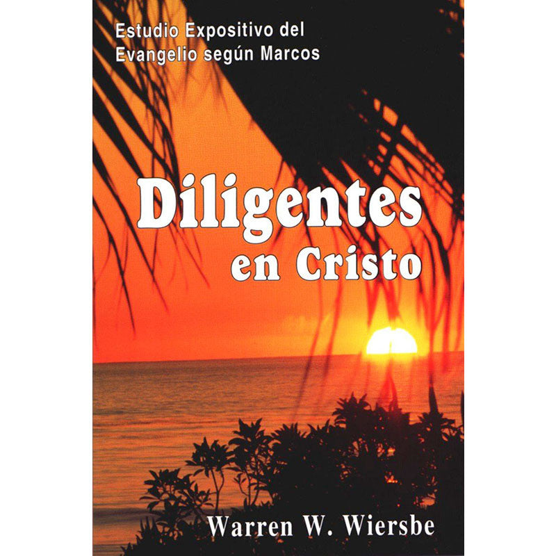 Diligentes en Cristo