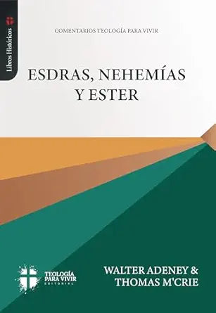 Esdras, Nehemias y Ester