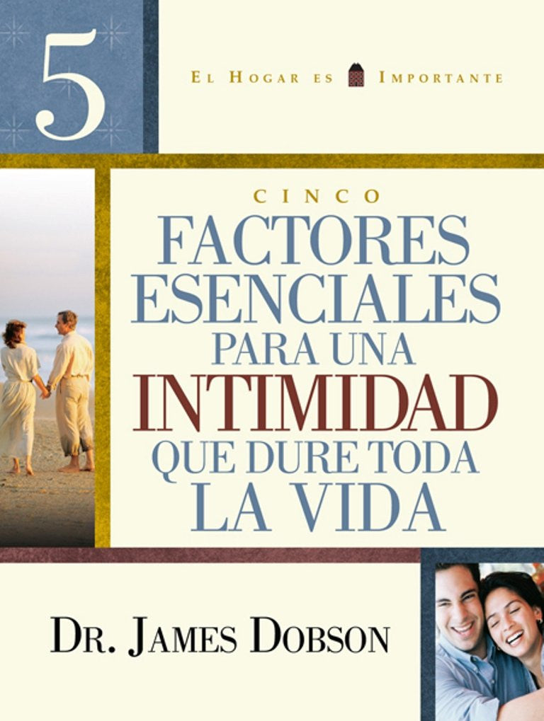 Cinco factores esenciales para una intimidad que dure toda la vida