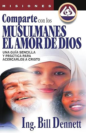 Comparte con los musulmanes el amor de Dios