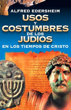 Usos y costumbres de los Judios