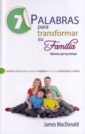 7 Palabras para transformar su familia (Tamaño Bolsillo)