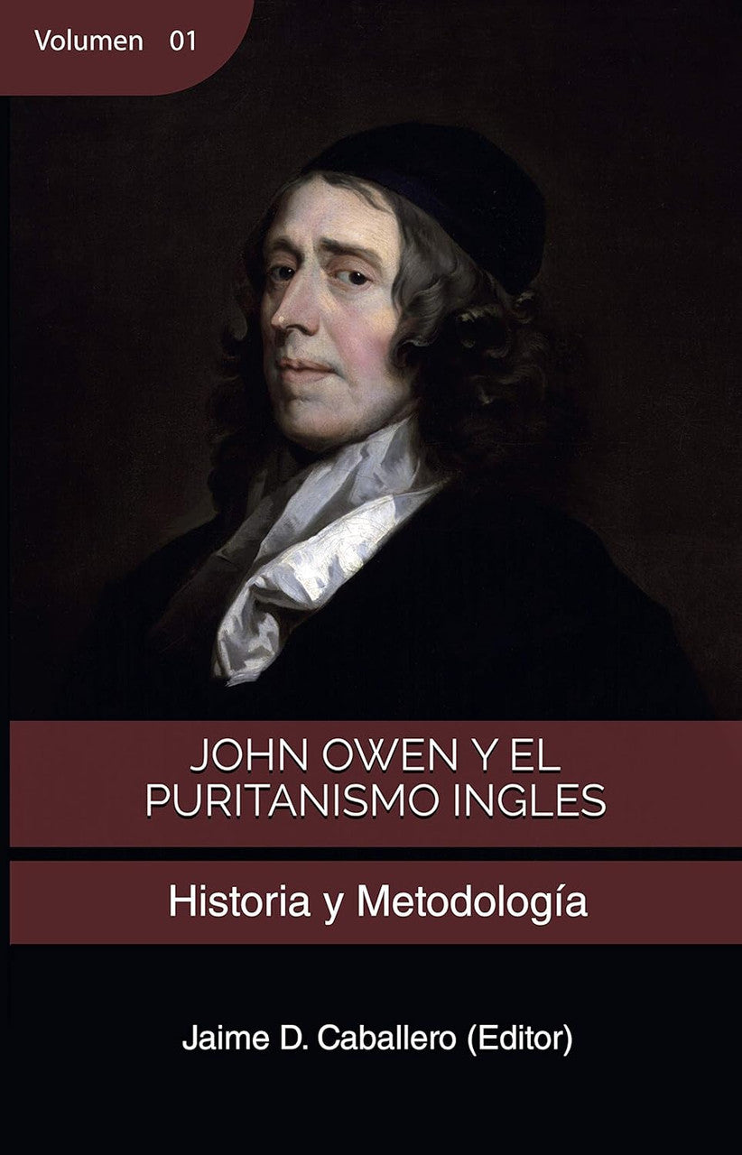 John owen y el puritanismo ingles Vol.1