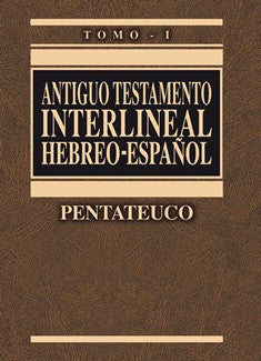 Antiguo Testamento Interlineal (Pentateuco )