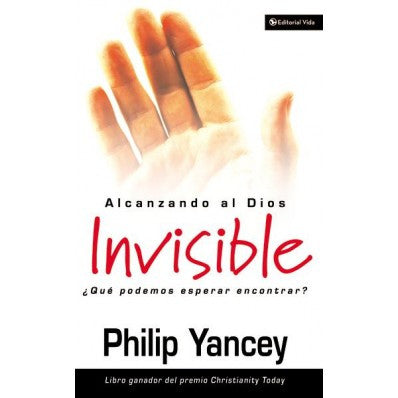 Alcanzando al Dios invisible
