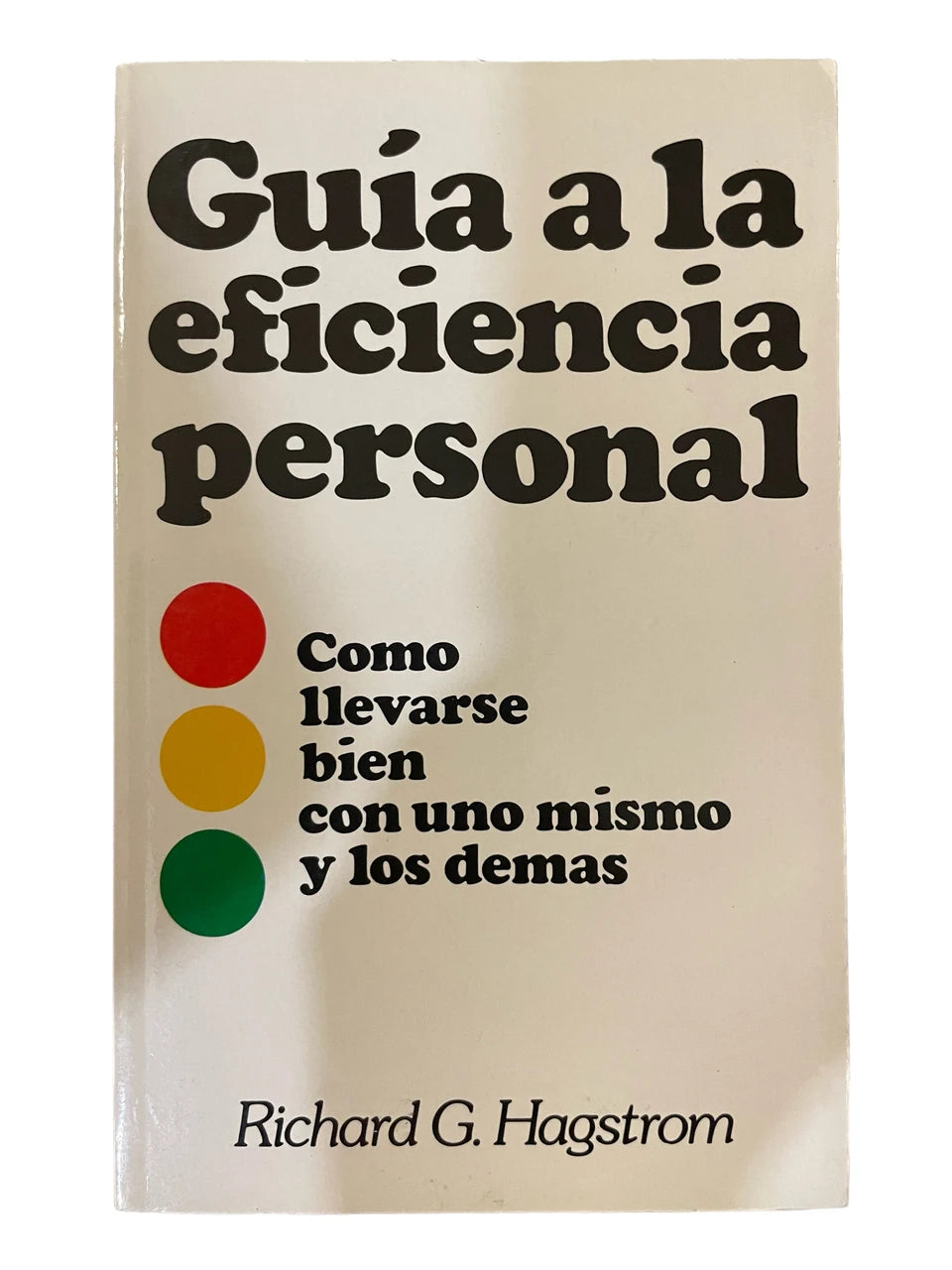 Guia a la eficiencia personal