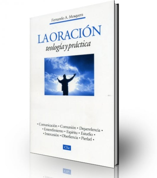 Oracion, teologia y practica