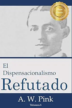 Dispensacionalismo refutado