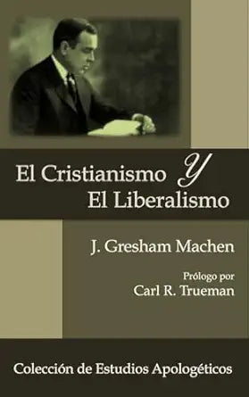 Cristianismo y el liberalismo