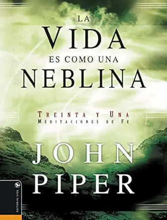 Vida es como una neblina