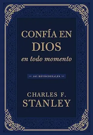Confia en Dios en todo momento |  365 Devocionales