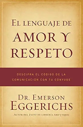 El lenguaje de amor y respeto