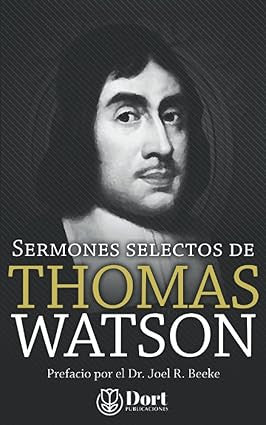 Sermones selectos de Thomas Watson