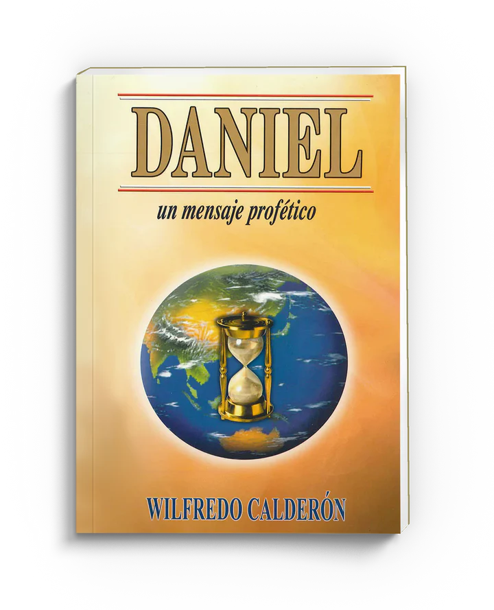 Daniel Un mensaje profetico