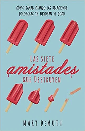 7 Amistades que destruyen