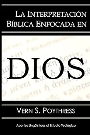 Interpretacion biblica enfocada en Dios