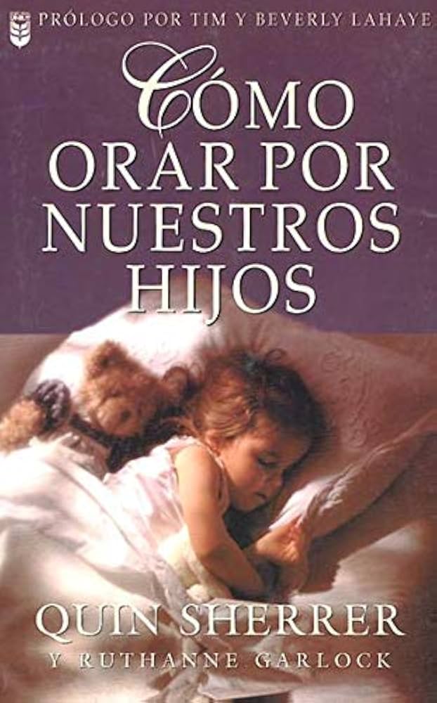 Como orar por nuestros hijos