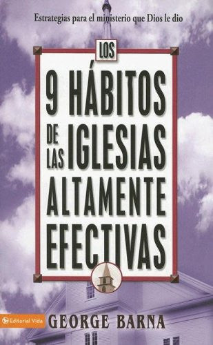 9 Habitos De las Iglesias Altamente efectivas