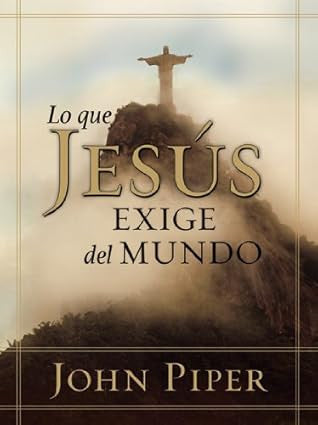 Lo que Jesus exige del mundo