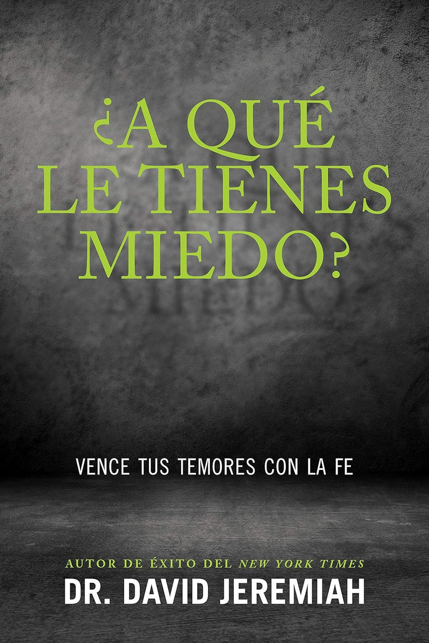 A que le tienes miedo?