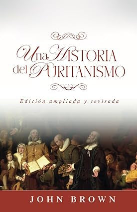 Una historia del puritanismo