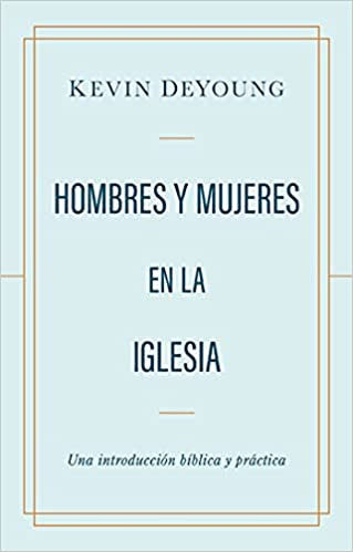 Hombres y Mujeres en la Iglesia