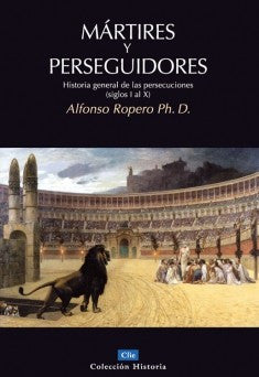 Martires y perseguidores