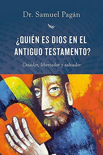 Quien es Dios en el Antiguo Testamento?